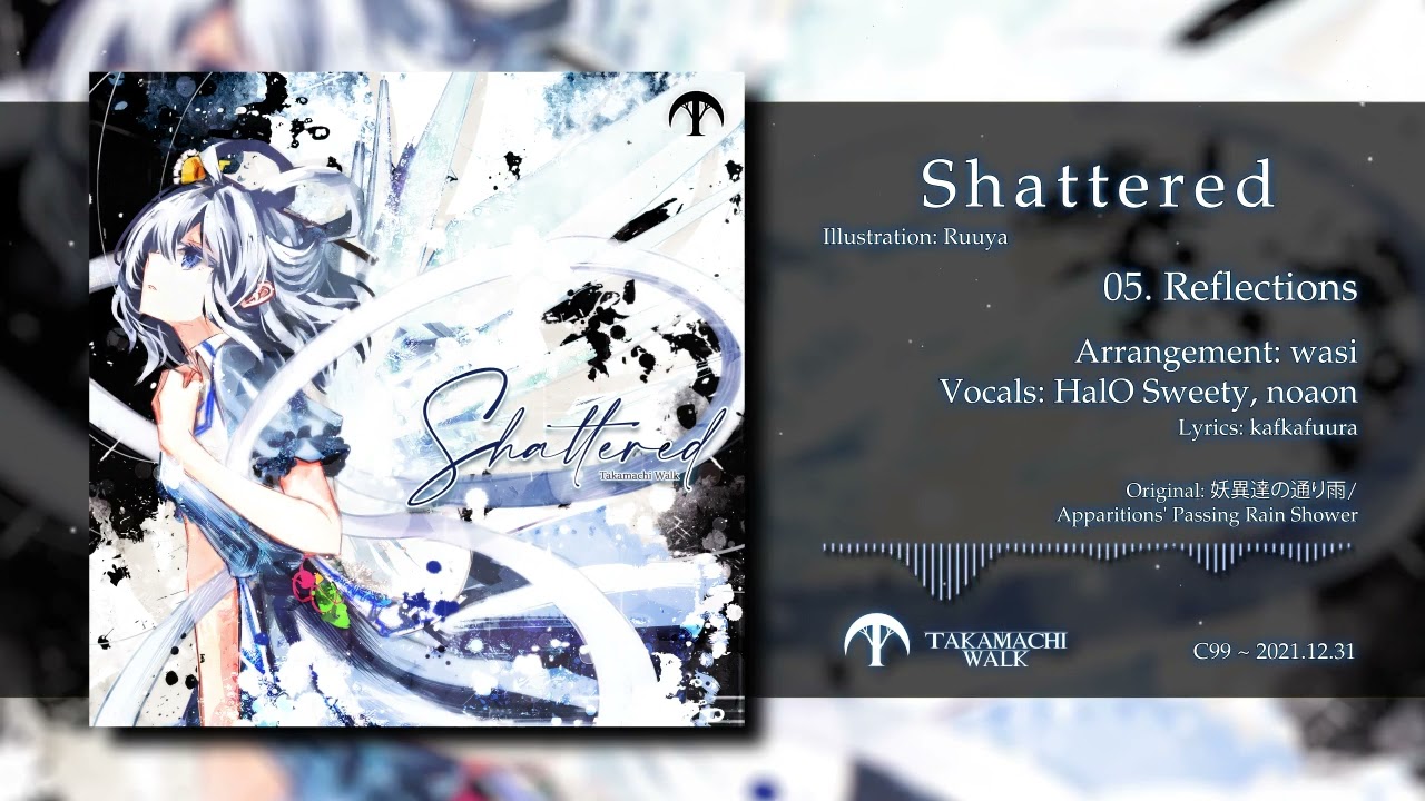 【東方 Vocal】Reflections ft. HalO Sweety & noaon【Takamachi Walk】