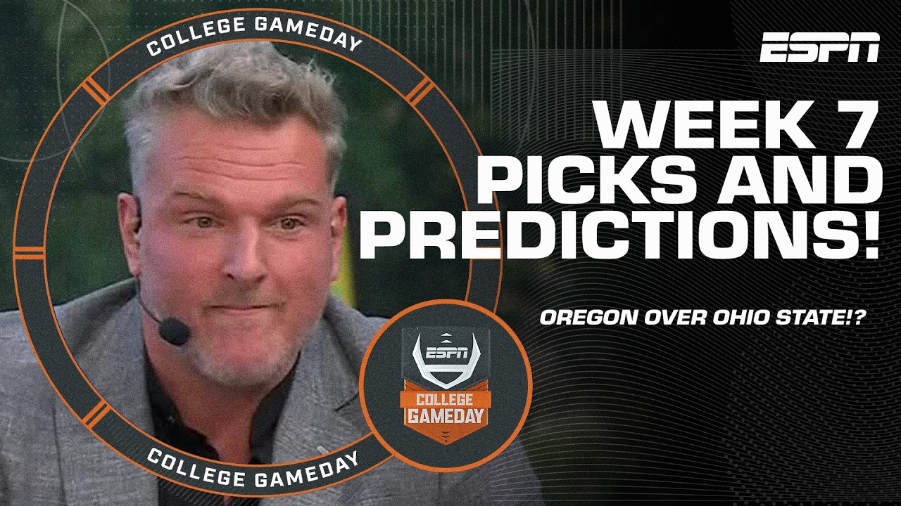🚨 WEEK 7 PREDICTIONS 🚨 Oregon over Ohio State? 👀 | College GameDay