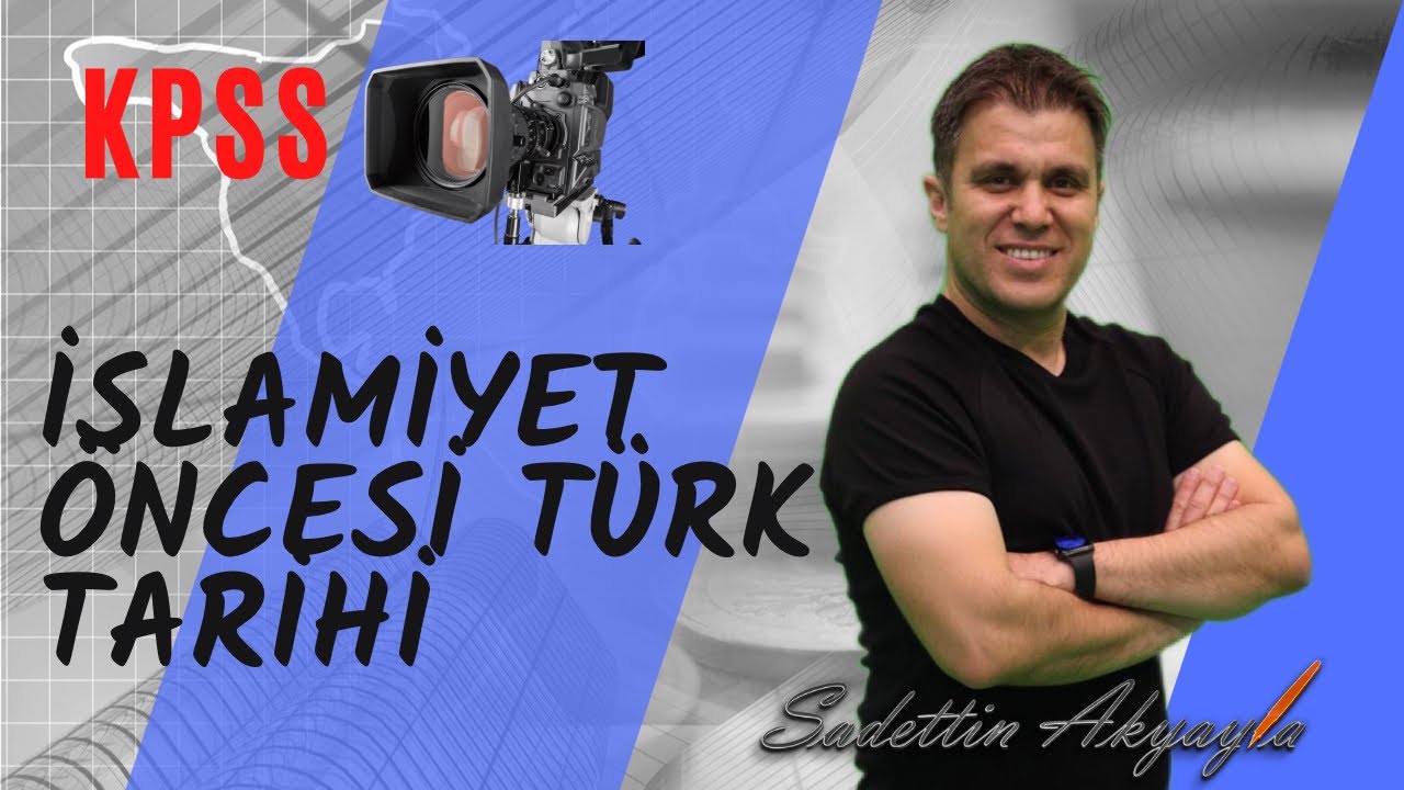 01) İslamiyet Öncesi Türk Siyasi Tarihi - I - Sadettin Akyayla