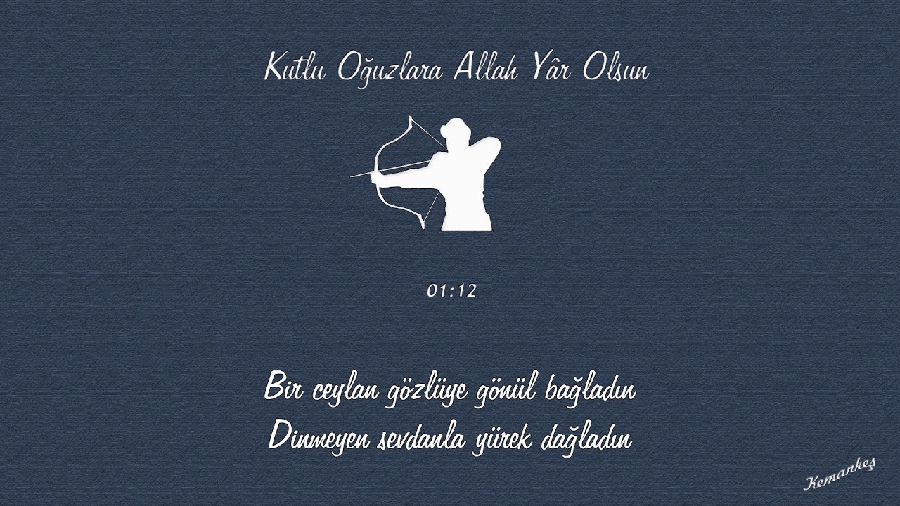 05 - Kutlu Oğuzlara Allah Yâr Olsun [1080p]