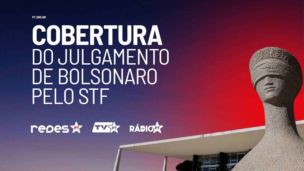 09/06 | 🔴Cobertura do julgamento de Bolsonaro e outros sete réus no STF