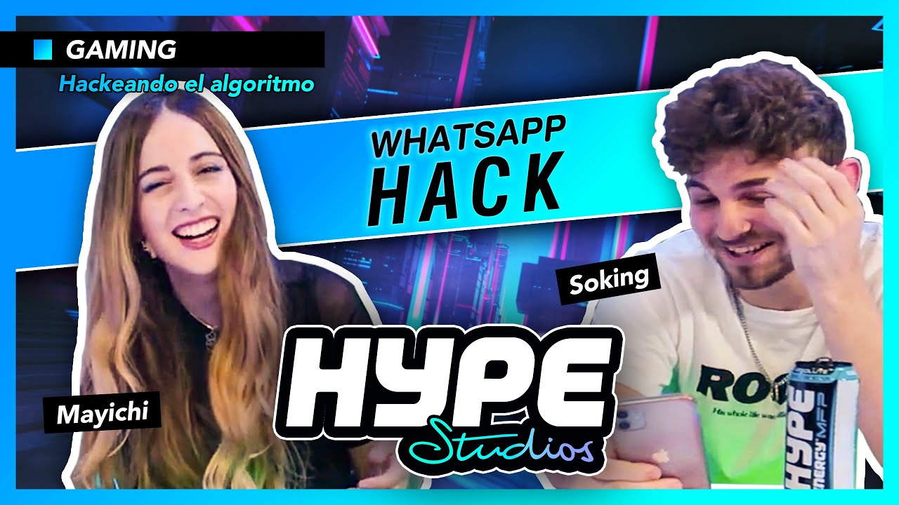 “0rglaS, f**llar, br4g4s” : Hackeamos el whatsapp de MAYICHI 😱📲 @ Hype Studios