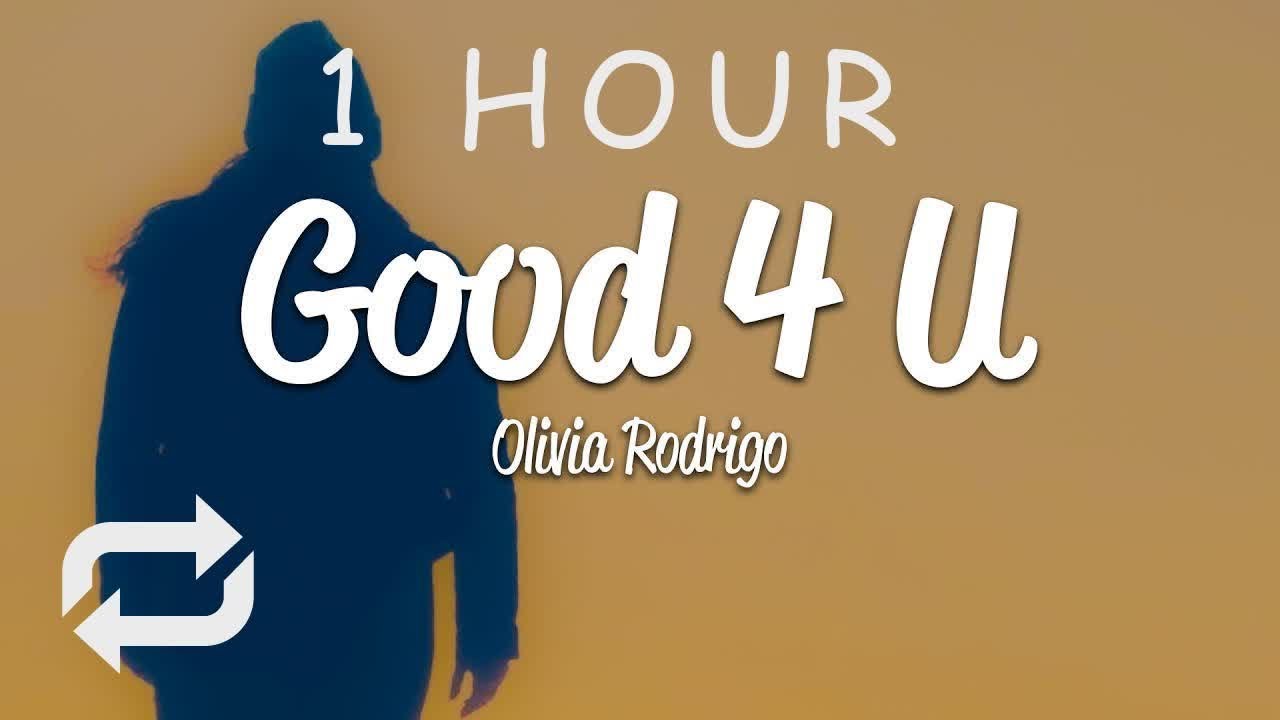 [1 HOUR 🕐 ] Olivia Rodrigo - good 4 u (Lyrics)