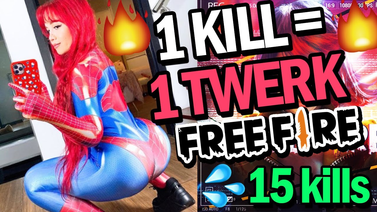 1 KILL = 1 TWERK EN FREE FIRE