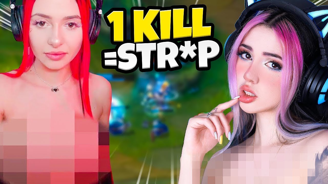 1 KILL = REMOVE 1 CLOTHING League of Legends Challenge GONE TOO FAR