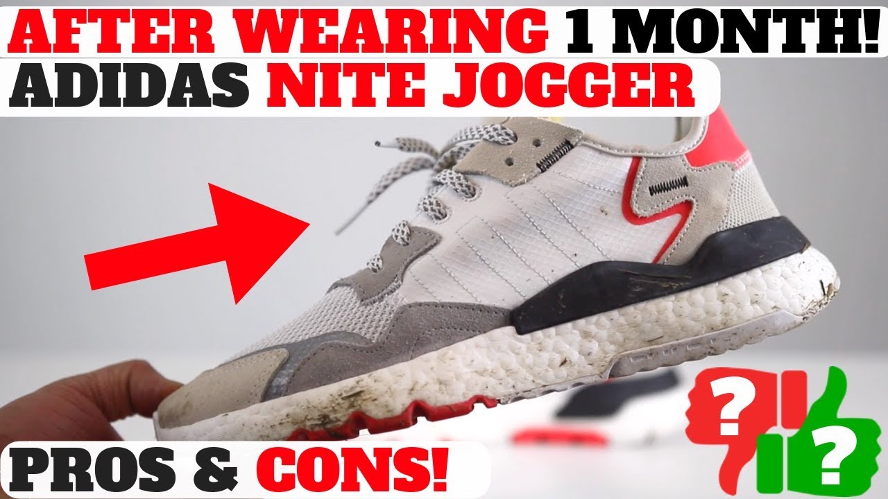 1 MONTH AFTER WEARING: adidas NITE JOGGER PROS & CONS REVIEW!