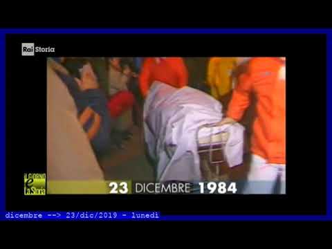 §.1/* RAI-STORIA Accadde oggi: 23 dicembre 2019-1984 strage del treno 904