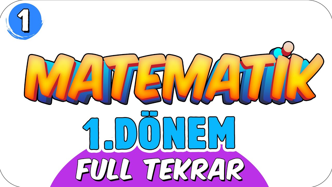 1. Sınıf Matematik 1. Dönem Tekrarı #2022