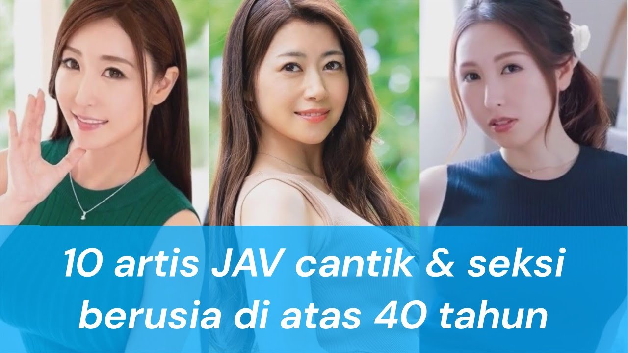 10 artis JAV cantik & seksi berusia di atas 40 tahun