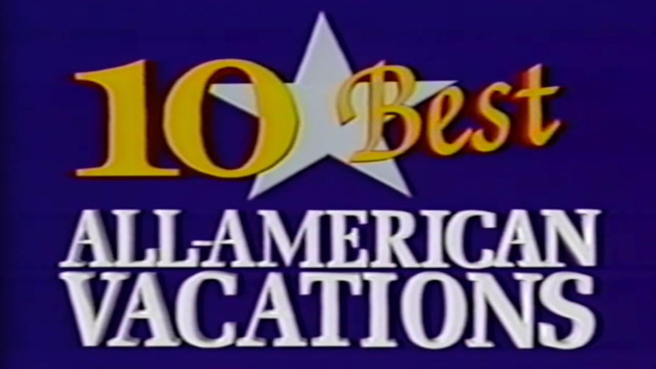 10 BEST ALL-AMERICAN VACATIONS (1992) — U.S News & World Report [VHS Rip / Digitization] 90s Travel