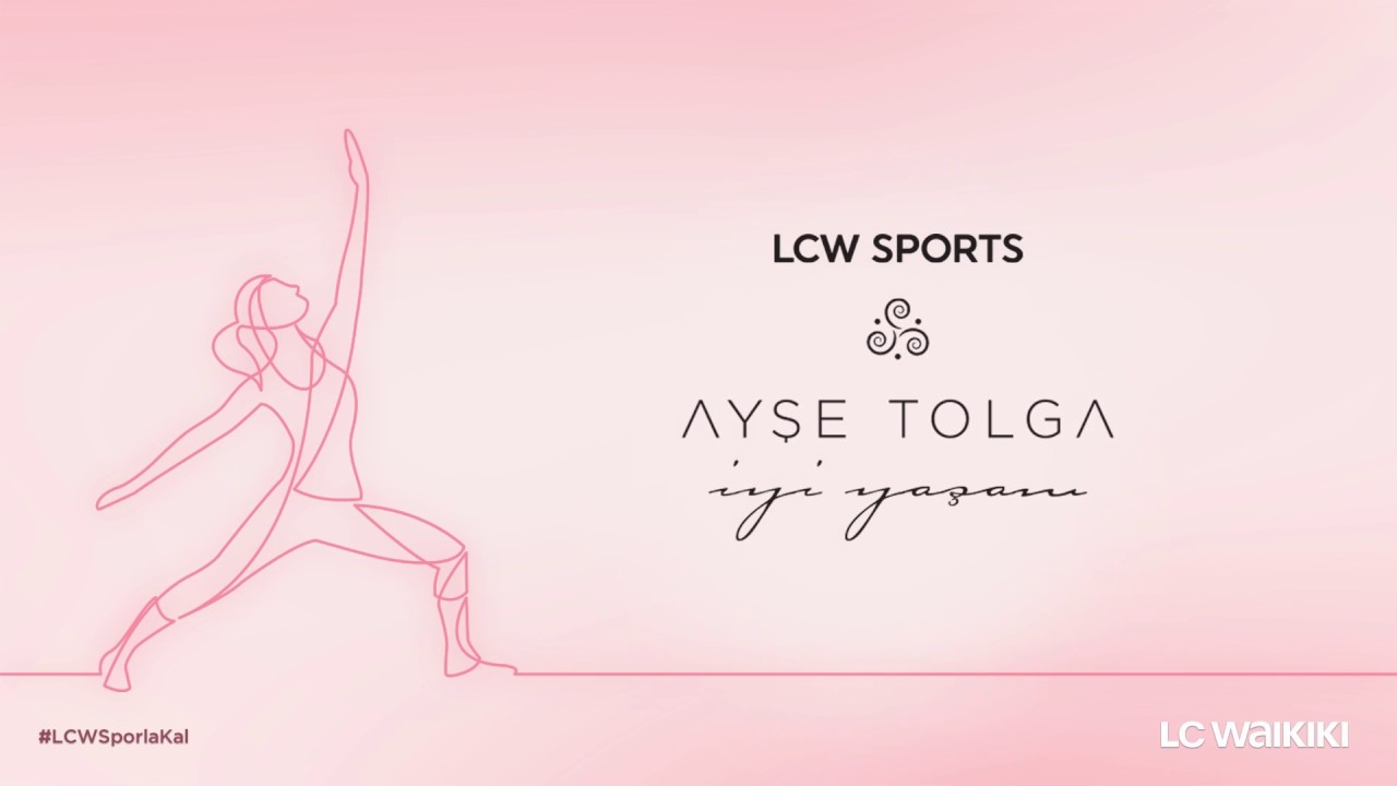 10 Dakikada  İncecik Bacaklar ve Kalça | LCW Sports & Ayşe Tolga İyi Yaşam