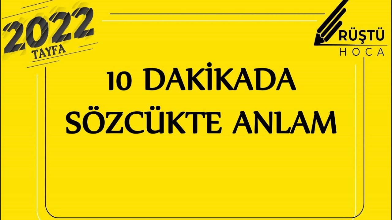 10 DAKİKADA | Sözcükte Anlam | RÜŞTÜ HOCA