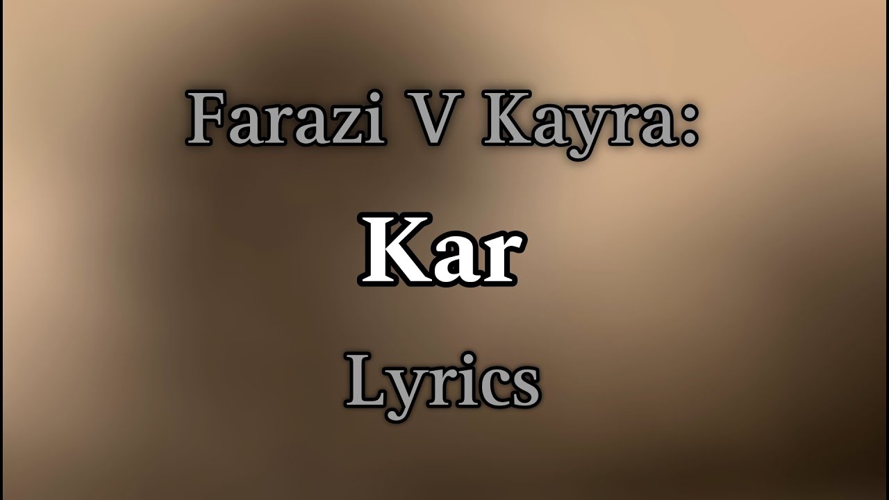 10. Farazi V Kayra - Kar (Sözleri)