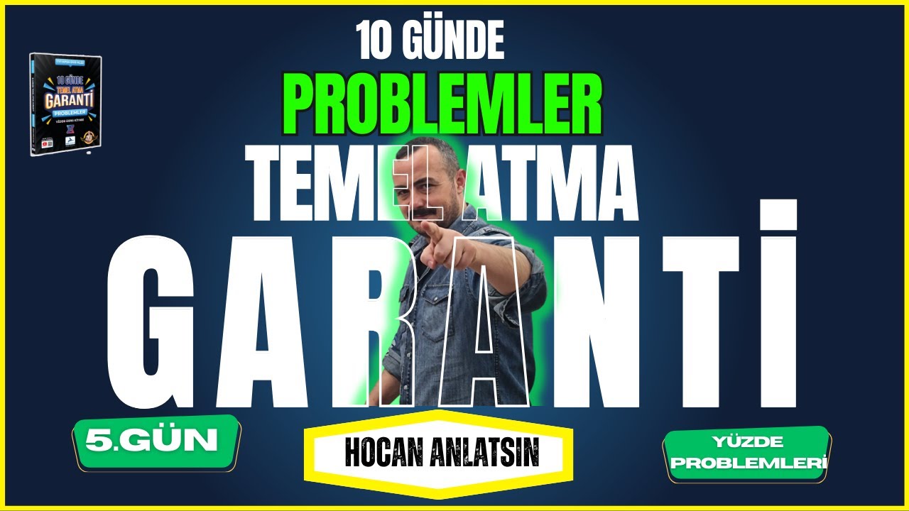 10 Günde Problem Temeli Atma Garanti Kampı | 5. Gün | Hocan Anlatsın  | yüzde problemleri