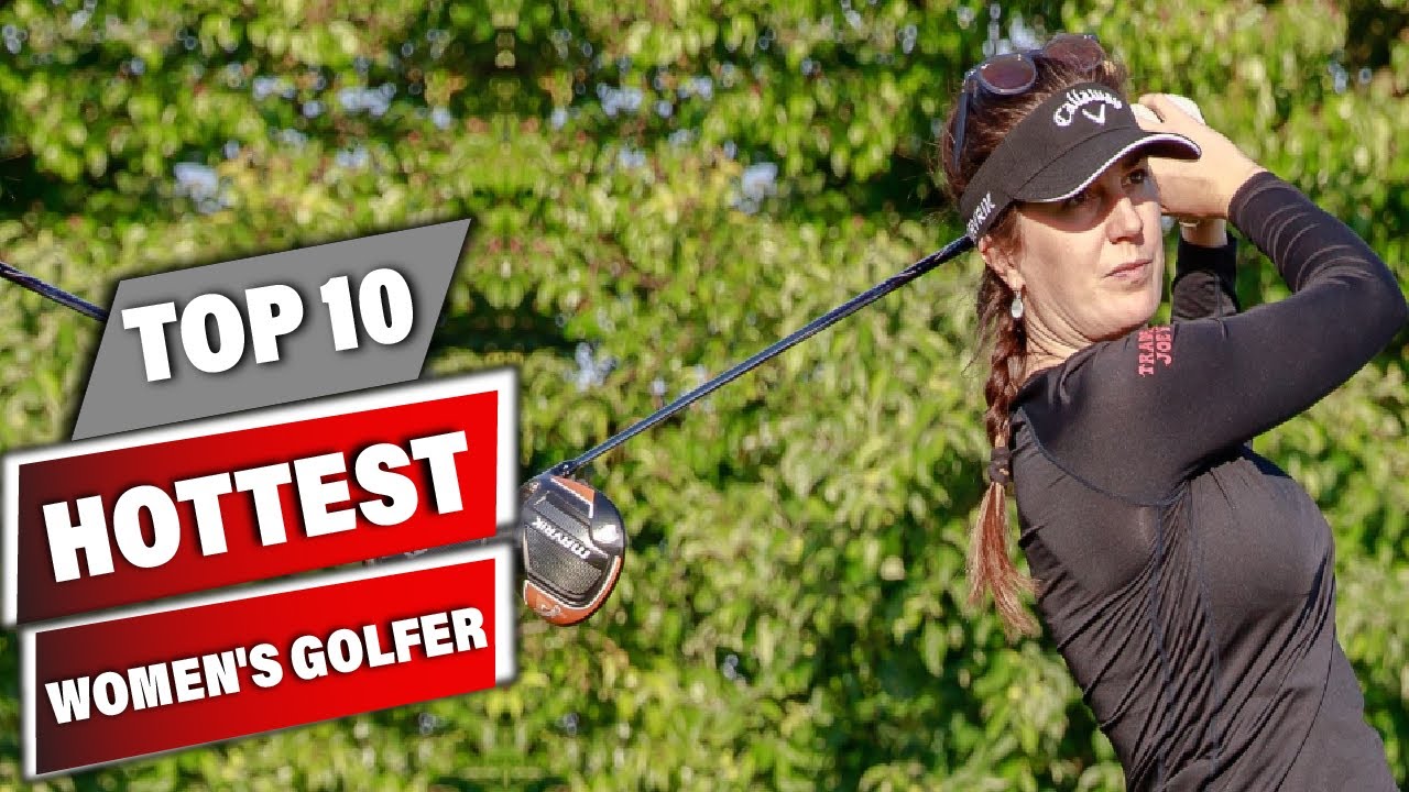 10 Hottest Women's Golfer!