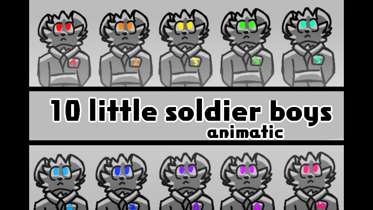 10 little soldier boys /animatic/ blood, deaths warning