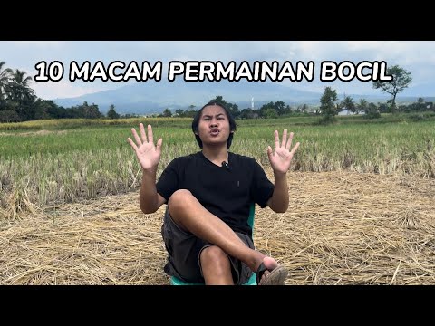 10 MACAM PERMAINAN BOCIL
