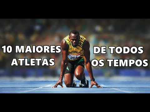 10 MAIORES ATLETAS DE TODOS OS TEMPOS