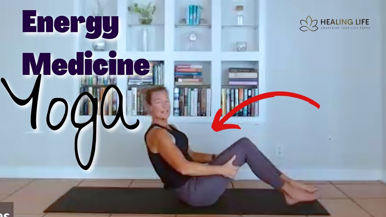 10 Minutes Energy Medicine Yoga Gratitude and Positive Feedback