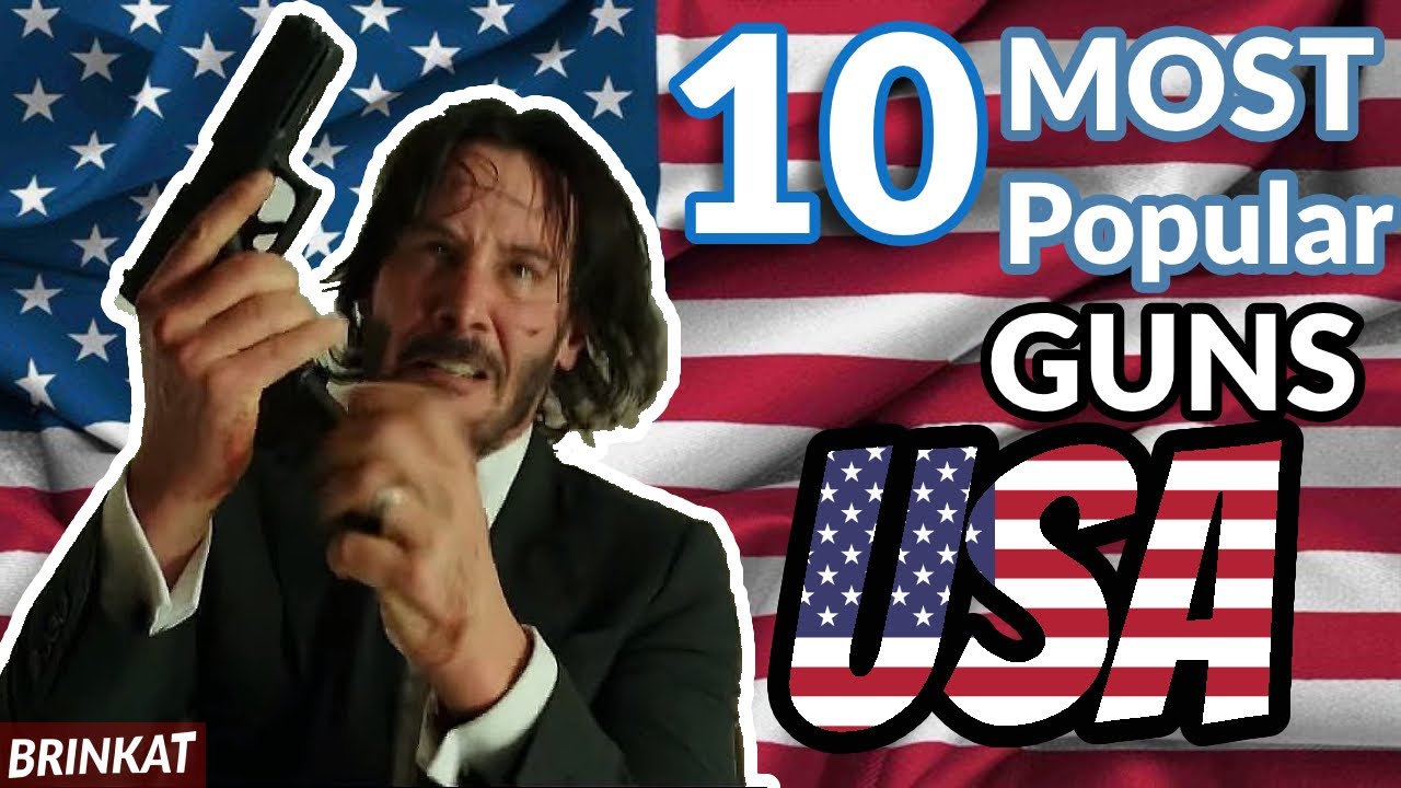 10 Most Popular Guns in AMERICA! Most Sold Bought and Used Corona Riots