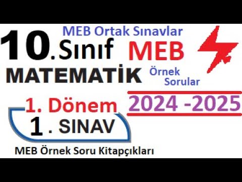 10. Sınıf Matematik | 1. Dönem 1. Yazılı Örnek Soru Kitapçıkları 2024 - 2025 | MEB Ortak Sınavlar