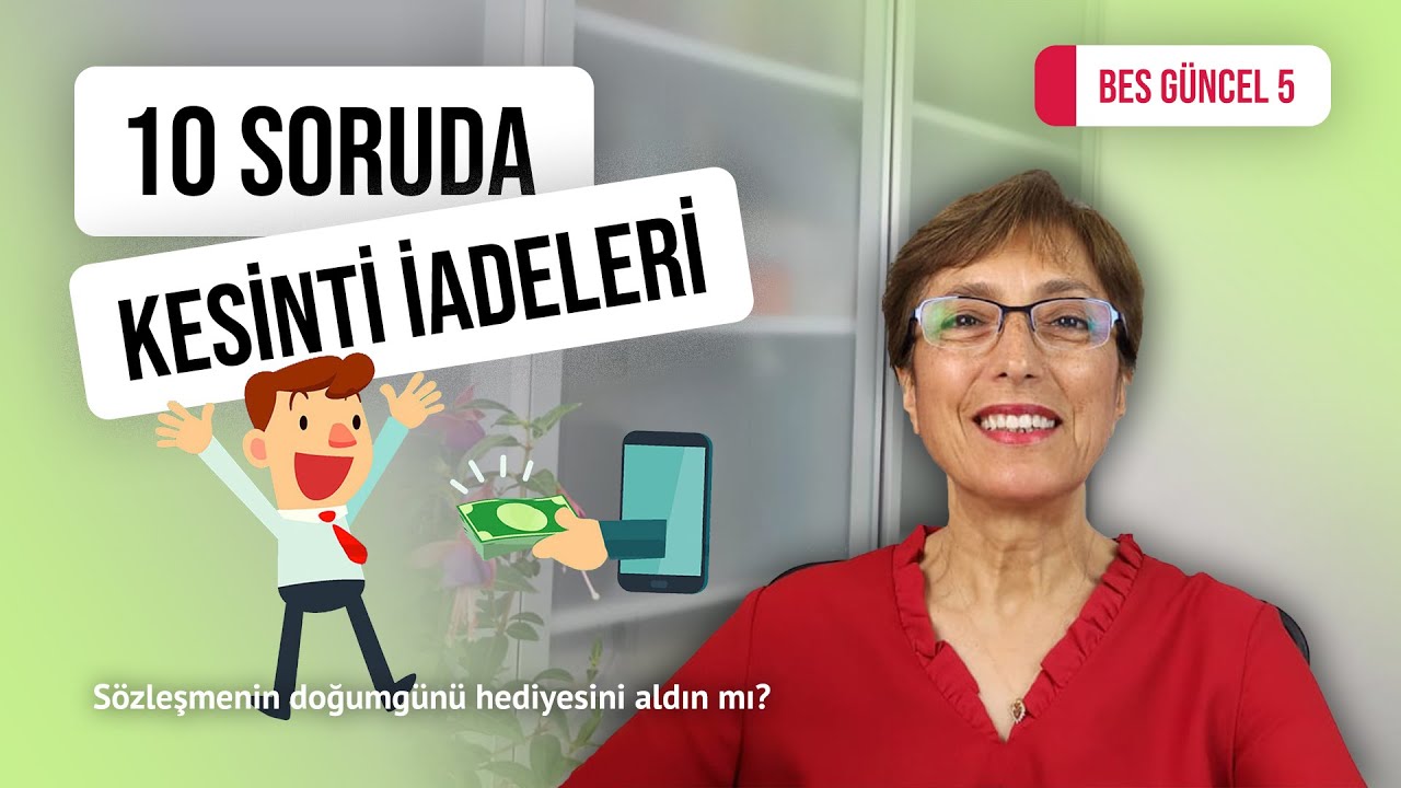 10 SORUDA KESİNTİ İADELERİ