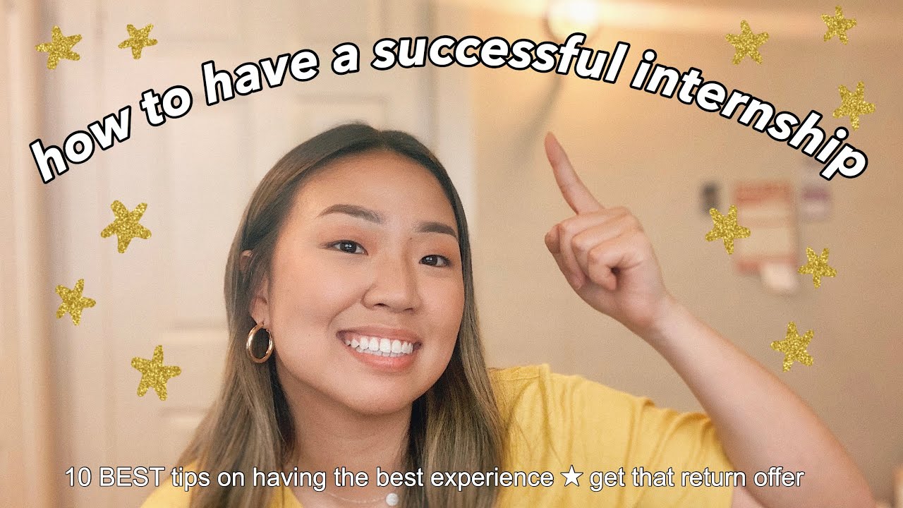 10 things I wish I knew before starting (& during) my internship | INTERNSHIP TIPS
