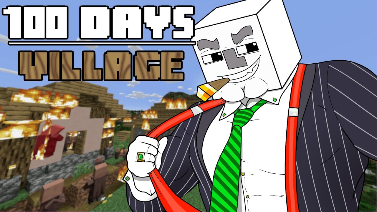 100 Days - [MINECRAFT VILLAGE]