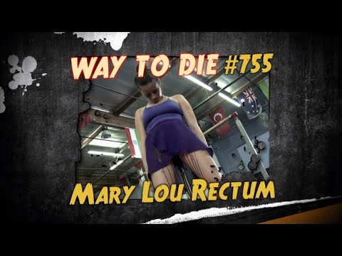 1000 Maneras de Morir - Manera de Morir #755 El Recto de Mary Lou (Latino)