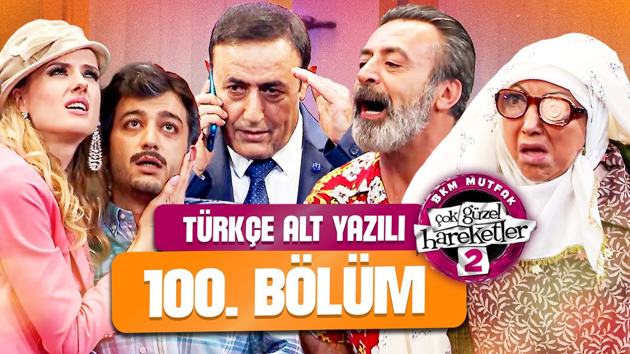 100.Bölüm - Çok Güzel Hareketler 2 (Türkçe Alt Yazılı)