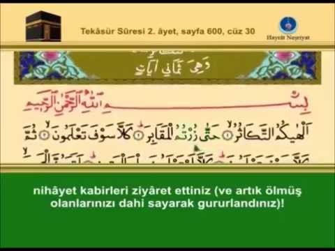 102-Tekâsür  Sûresi –Takipli ve Mealli - İshak Danış
