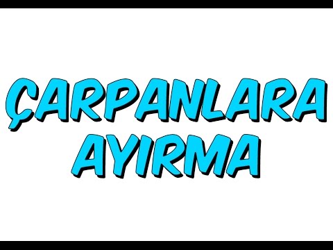10dk da ÇARPANLARA AYIRMA - Tonguc Akademi