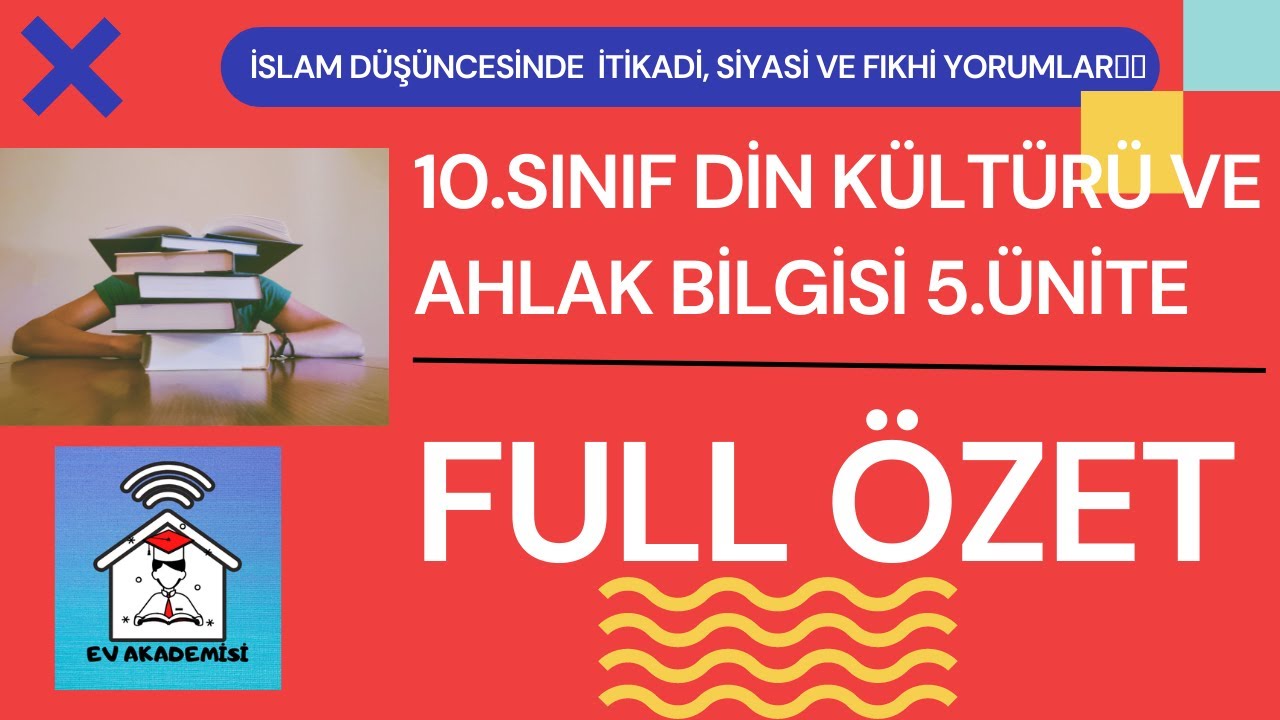 10.SINIF Din Kültürü ve Ahlak Bilgisi 5.Ünite FULL ÖZET konu anlatım videosu Ev Akademisi