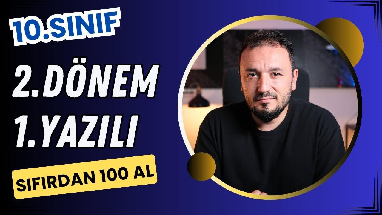 10.Sınıf Matematik | 2.Dönem 1.Yazılı | SIFIRDAN 100 AL !