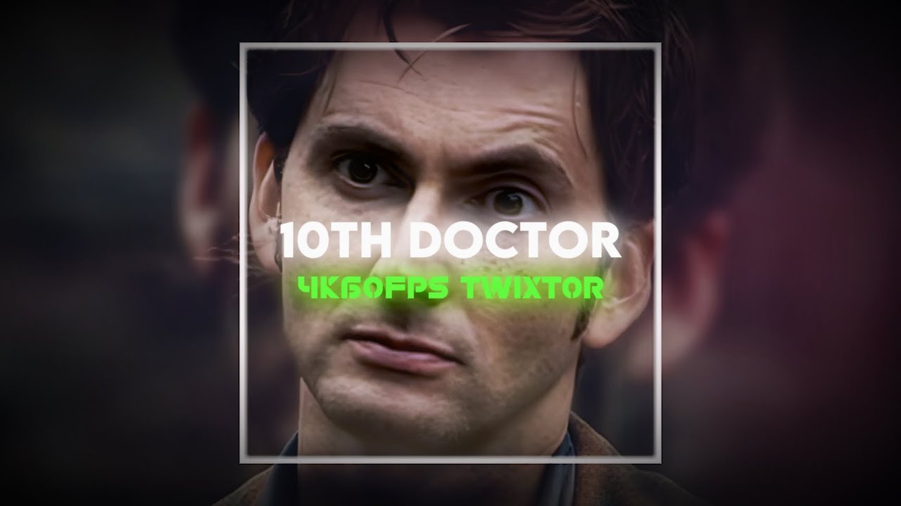 10th Doctor | Scene Pack | 4K60FPS Twixtor