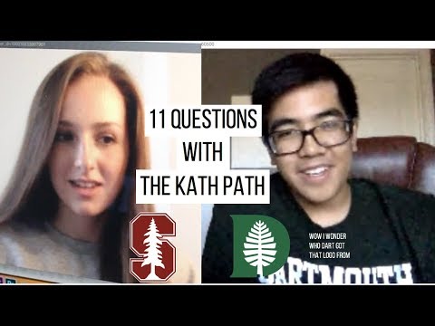 11 Questions With The Kath Path (Stanford '22) || Get to Know Your College YouTubers