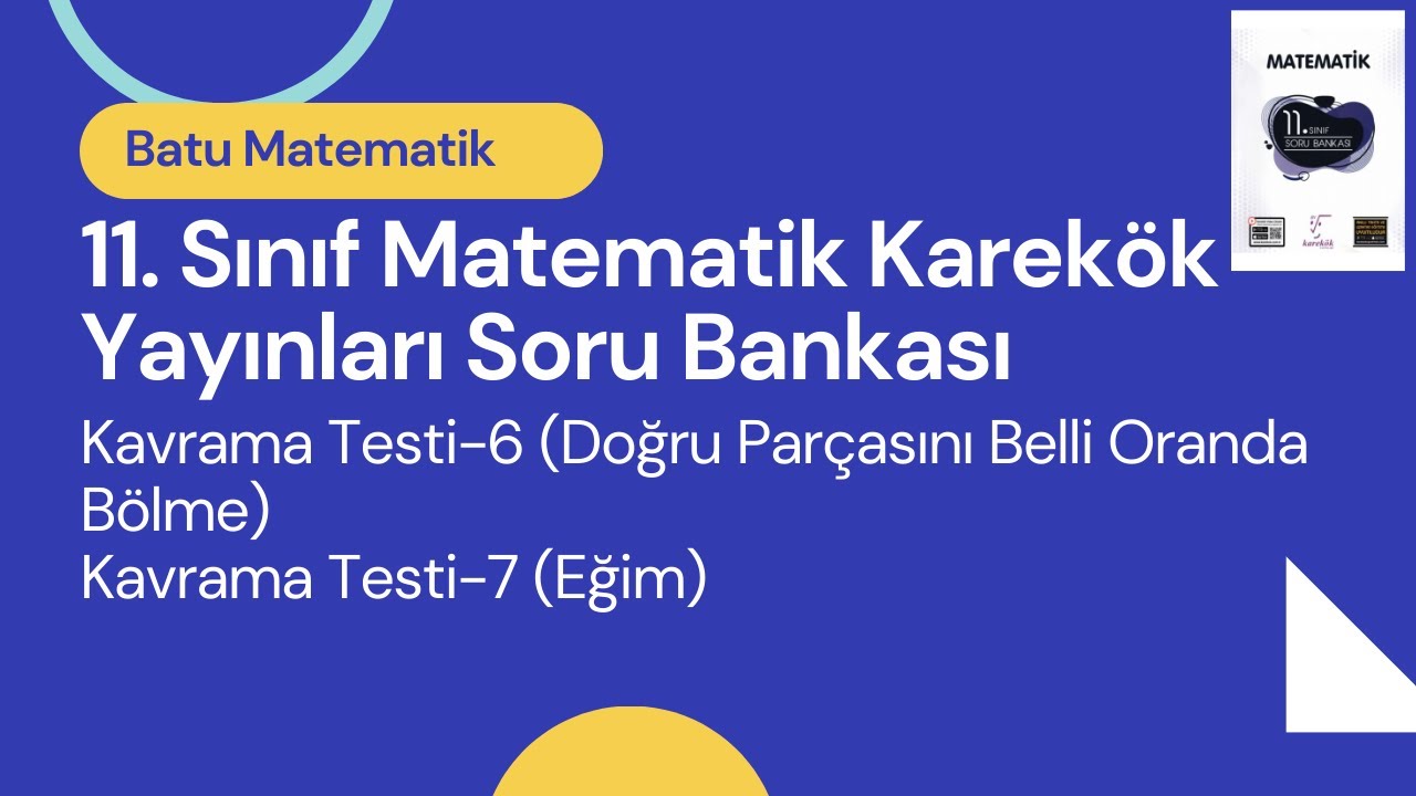 11. Sınıf Matematik Karekök Yayınları SB 12. Bölüm Kavrama Testi 6-7