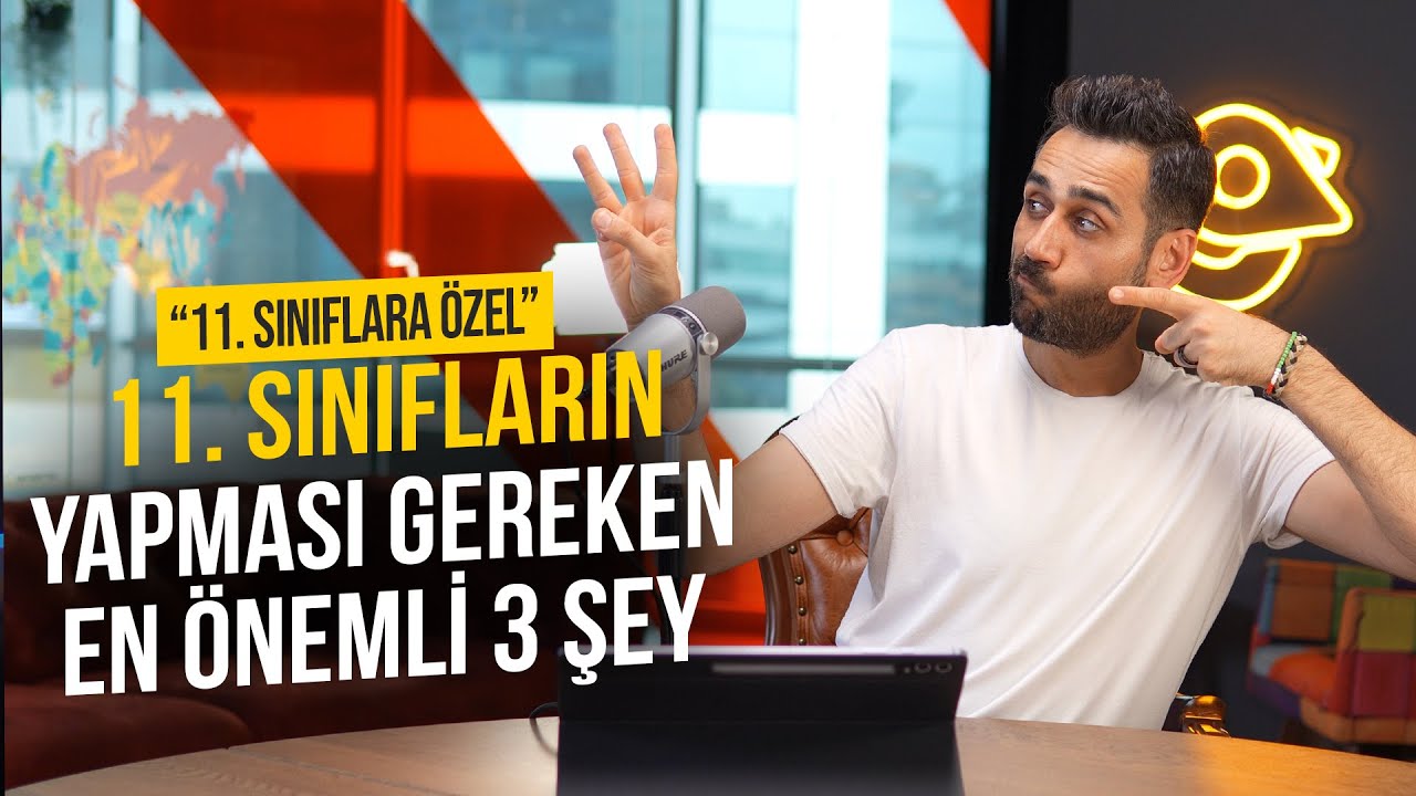 11. Sınıfların Yapması Gereken En Önemli 3 Şey