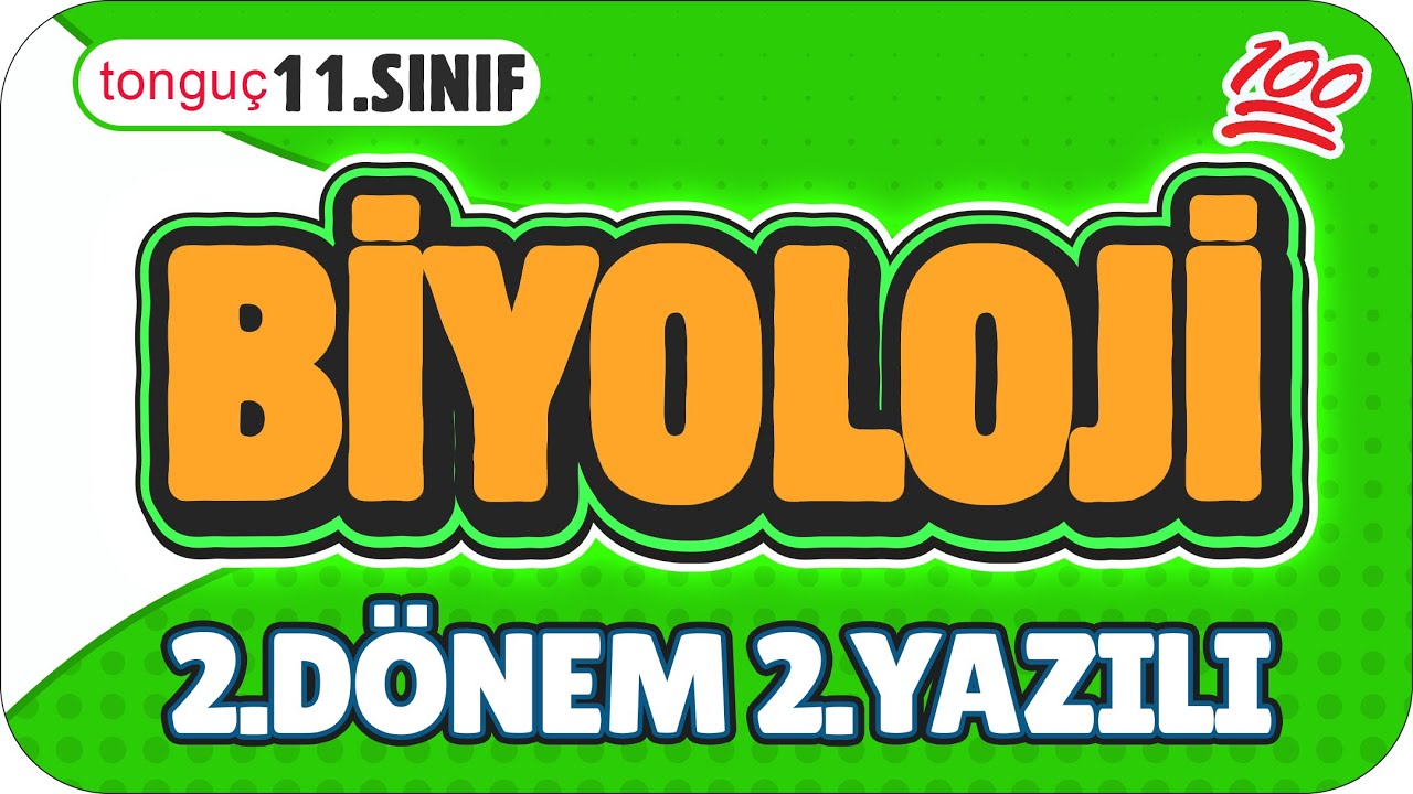 11.Sınıf Biyoloji 2.Dönem 2.Yazılıya Hazırlık 📑 #2025