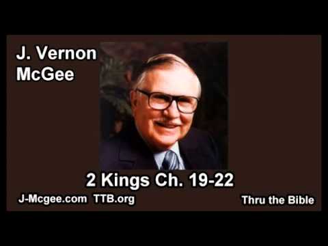 12 2 Kings 19-22 - J Vernon Mcgee - Thru the Bible