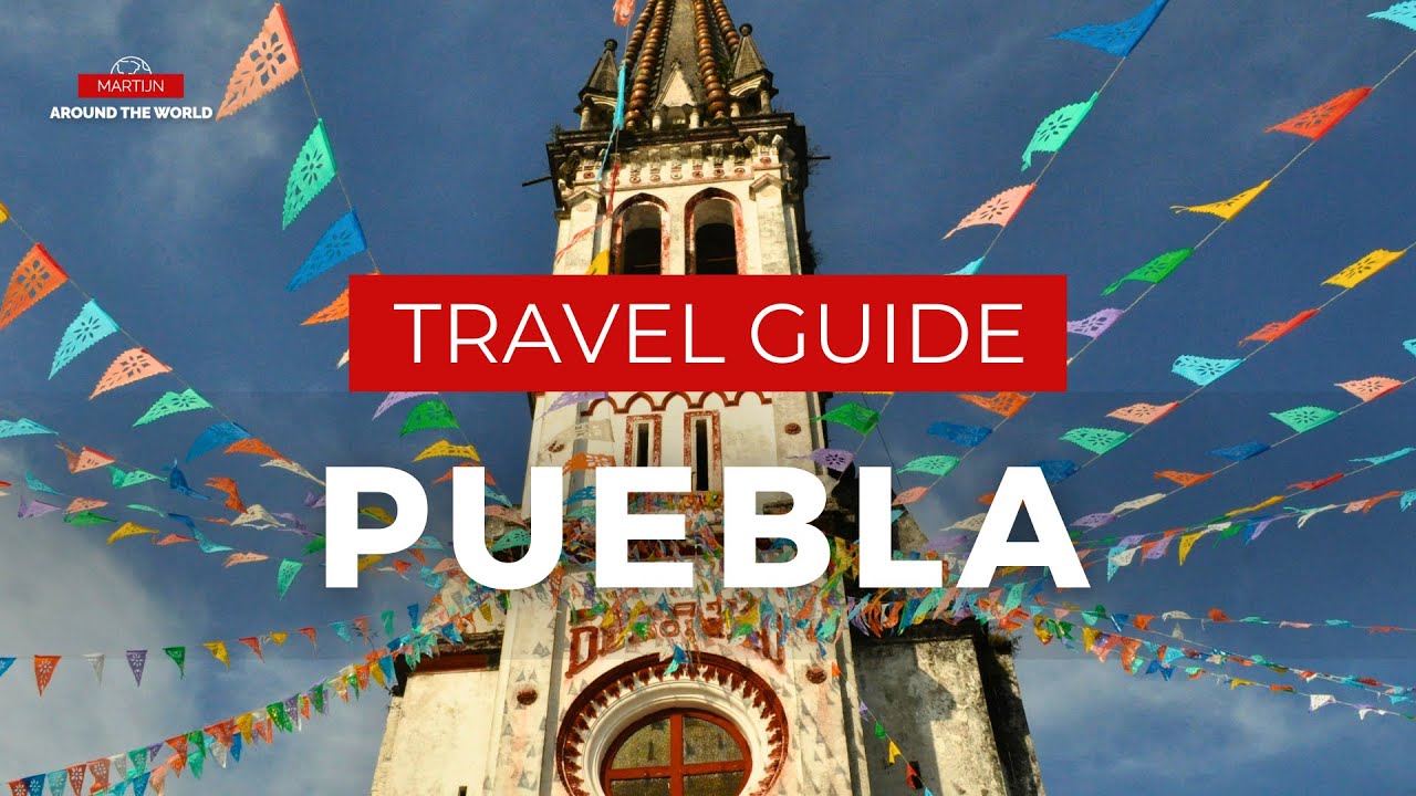 12 BEST Things to do in Puebla, Mexico |  Top Attractions | Mexico Travel Guide & Tourism