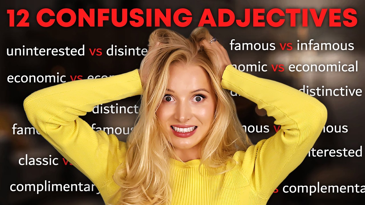 12 Confusing English Adjectives