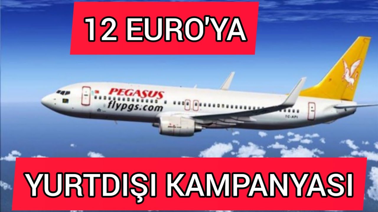 12 Euro'ya  Yurtdışı Kampanyası @PegasusAirlines