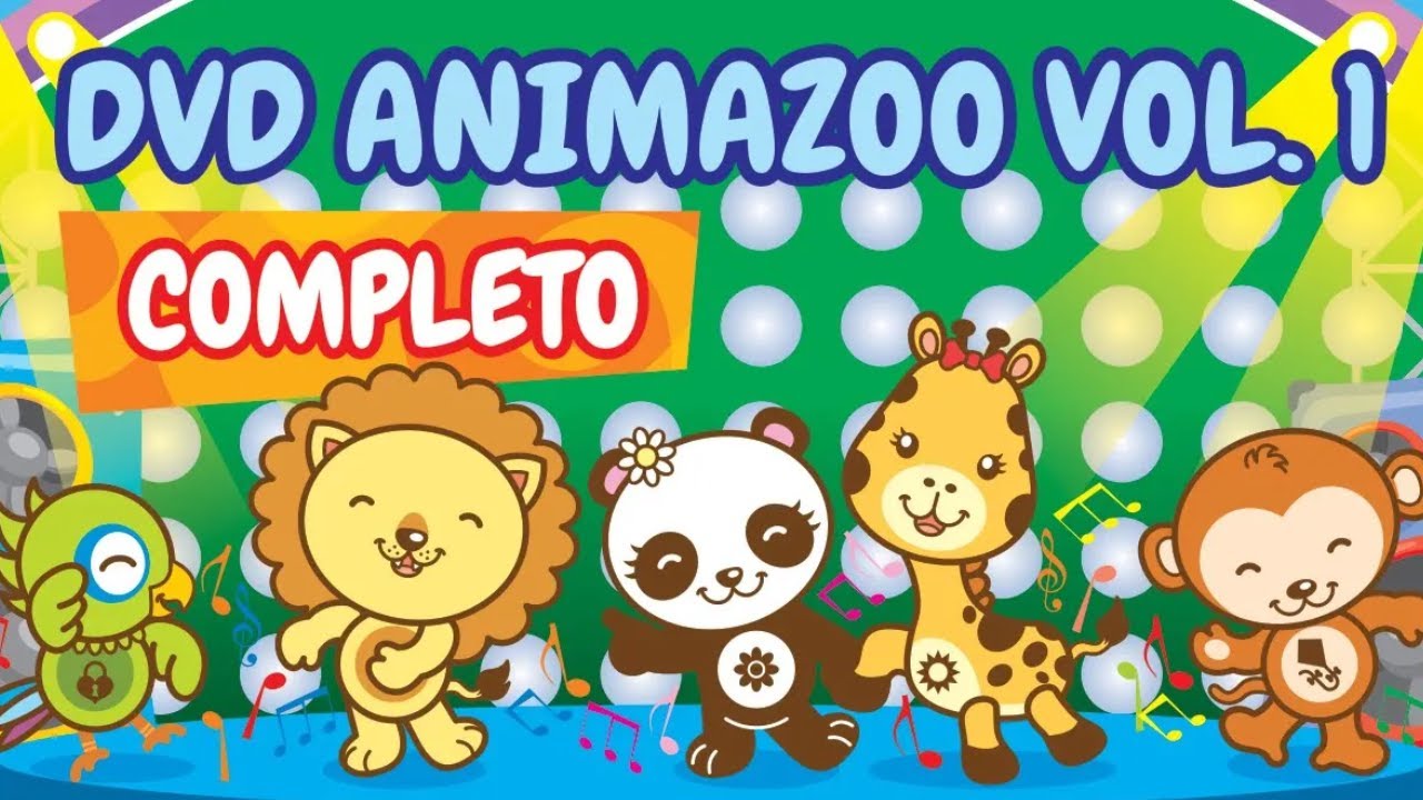 12 músicas / canções infantis educativas - DVD Animazoo - Volume 1 Completo
