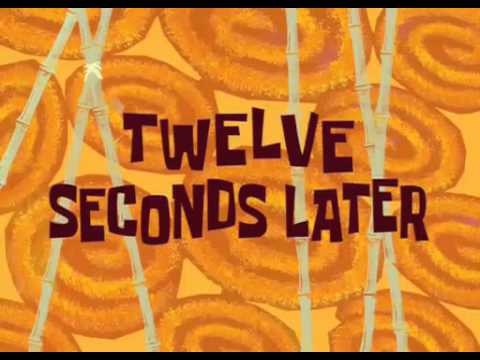 12 seconds later