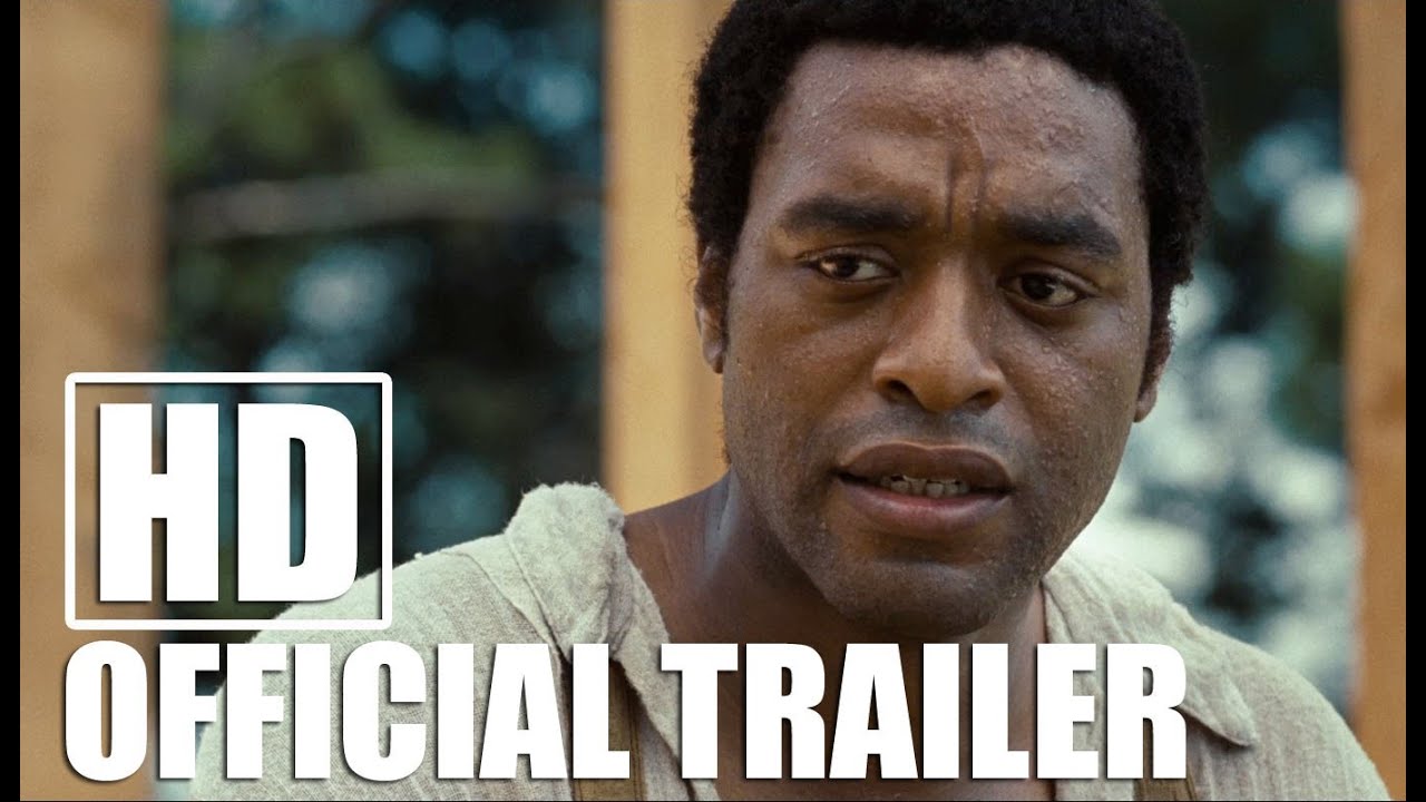 12 YEARS A SLAVE - Official Trailer (HD)