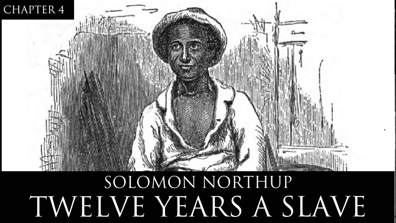 12 Years a Slave Audiobook Chapter 4 by Solomon Northup