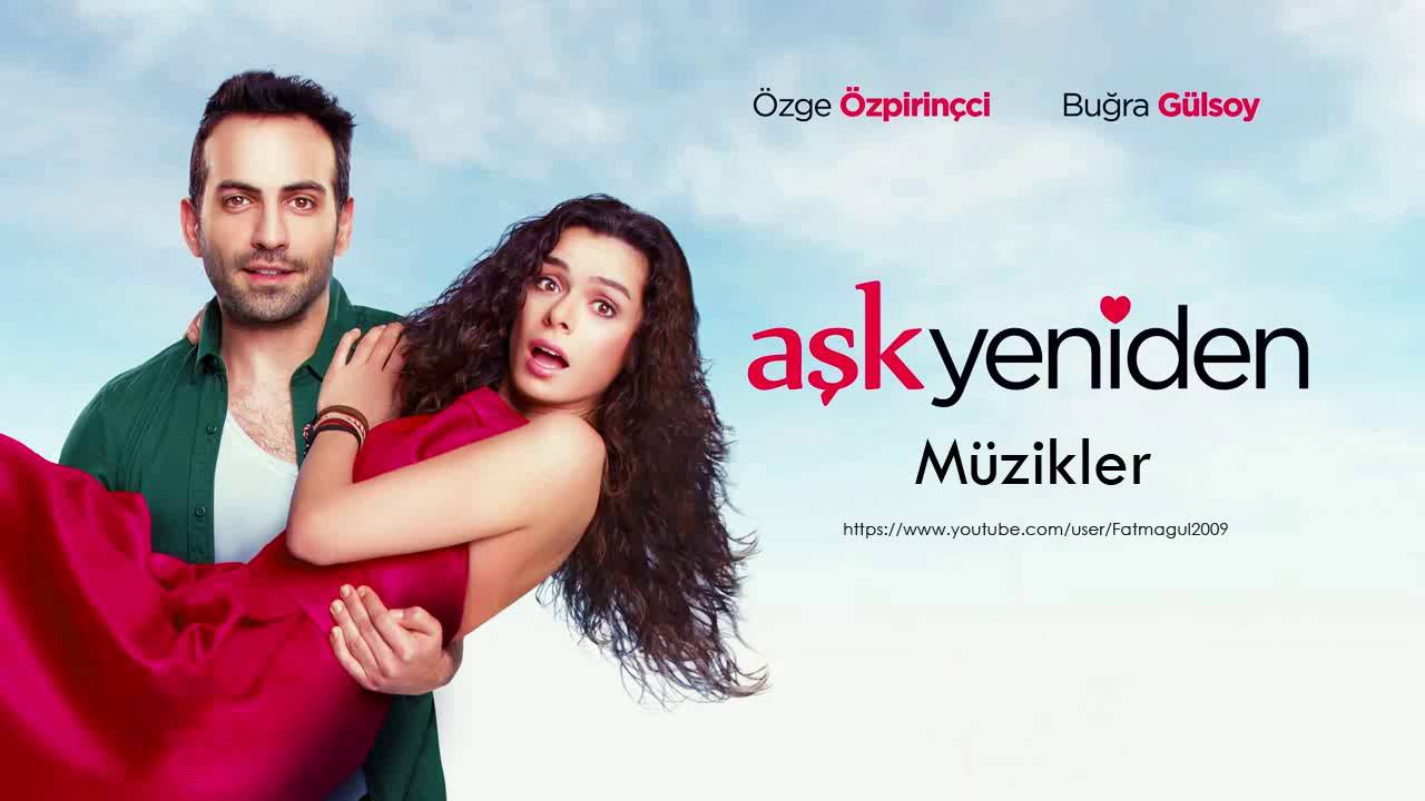 14- Aşk Yeniden Dizi Müzikleri - Hatalarım var