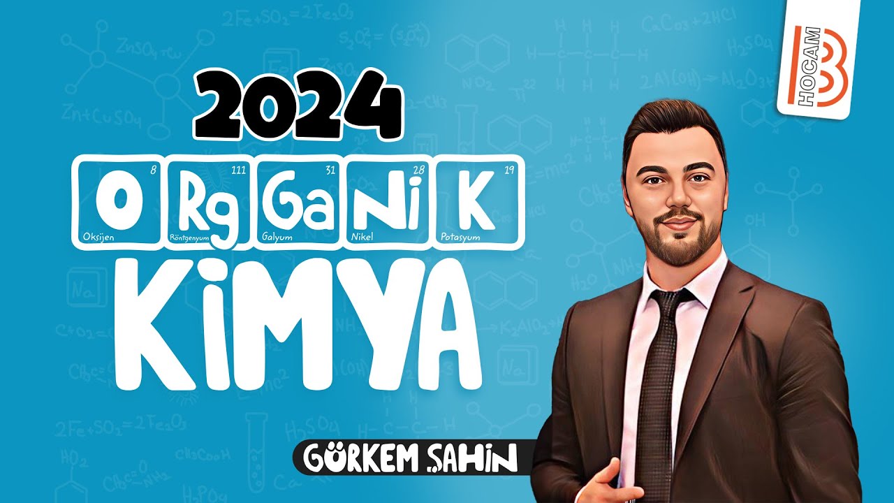 15) Organik Kimya - Asetilenin Elde Yöntemleri - Görkem Şahin - 2024
