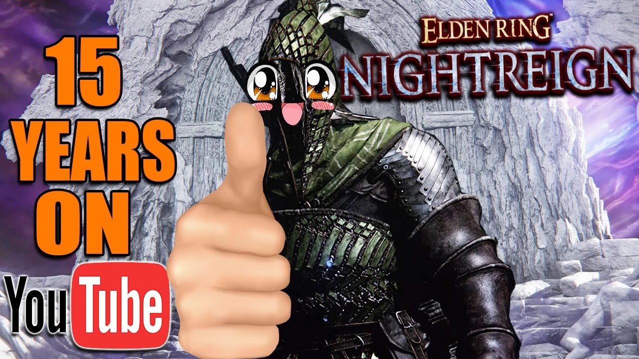 15 YEARS ON YOUTUBE!!! - Nightreign With Viewers To Celebrate